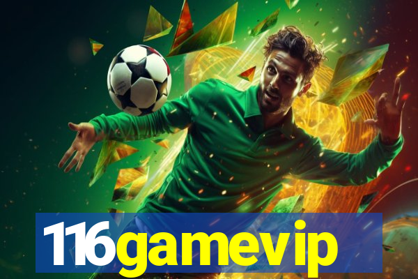 116gamevip