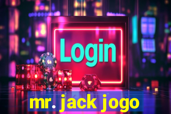 mr. jack jogo