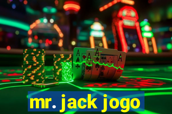 mr. jack jogo