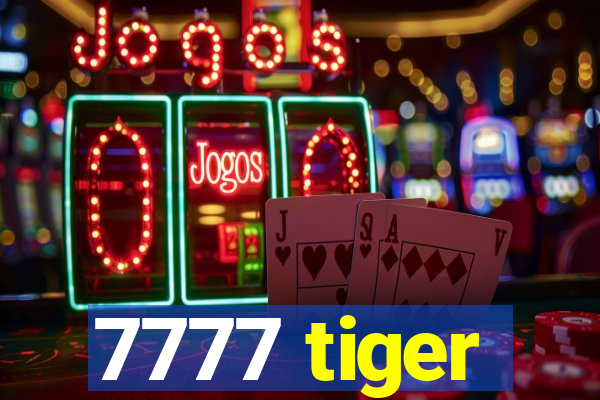 7777 tiger