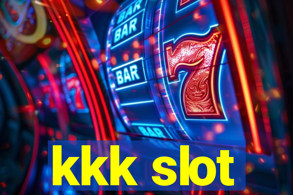 kkk slot