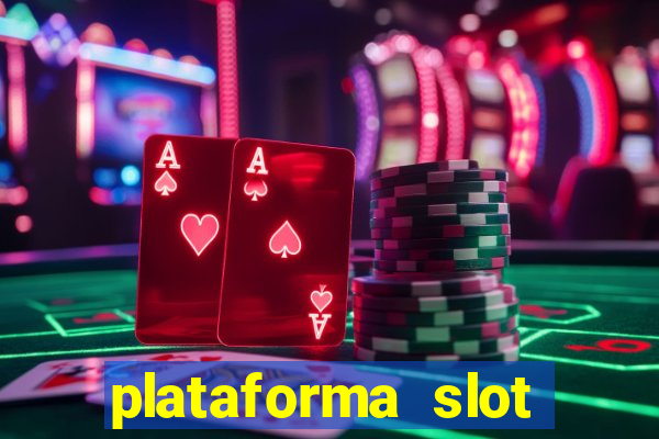 plataforma slot pagando no cadastro 2024