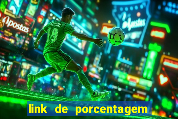 link de porcentagem de slots