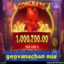 geovanachan nua