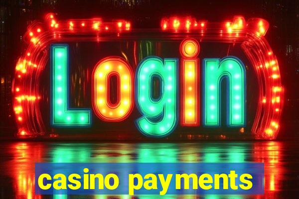 casino payments