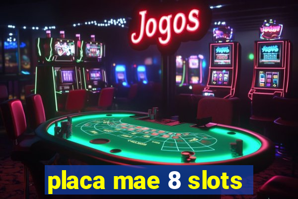 placa mae 8 slots