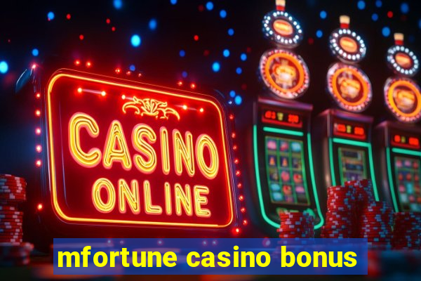 mfortune casino bonus