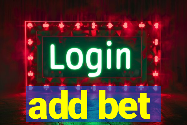 add bet