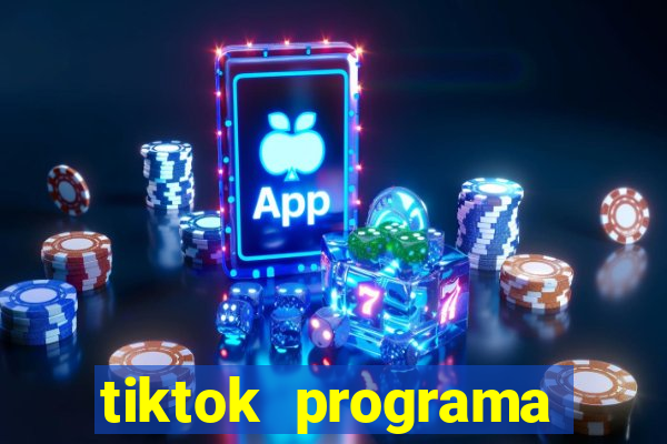 tiktok programa criativo beta