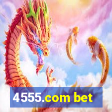 4555.com bet