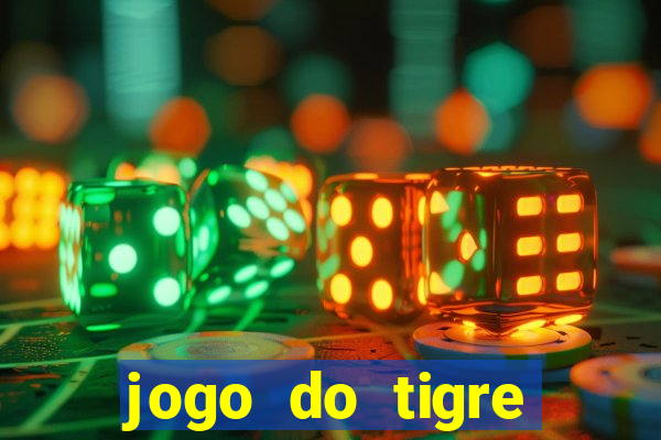 jogo do tigre melhor plataforma