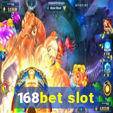 168bet slot