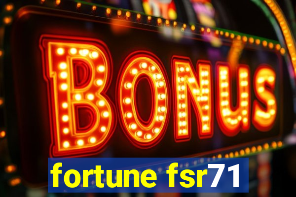 fortune fsr71