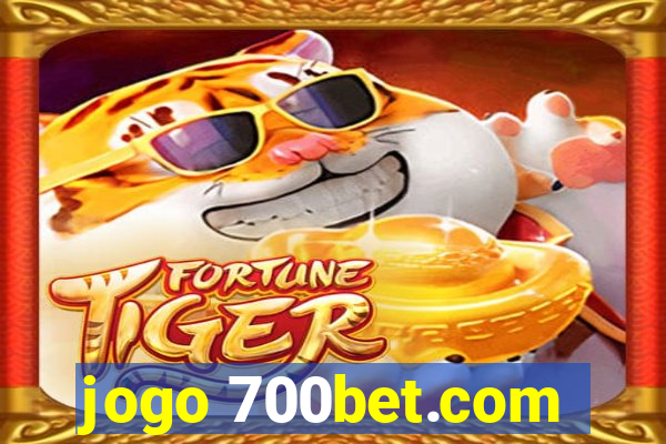 jogo 700bet.com