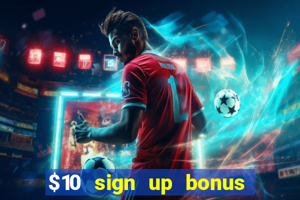 $10 sign up bonus australia casino