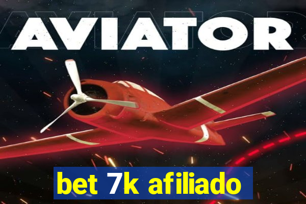 bet 7k afiliado