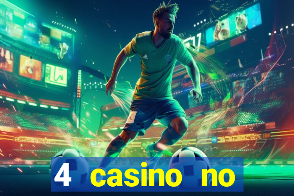 4 casino no deposit bonus