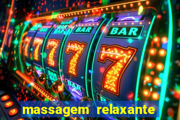 massagem relaxante em betim