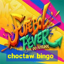 choctaw bingo