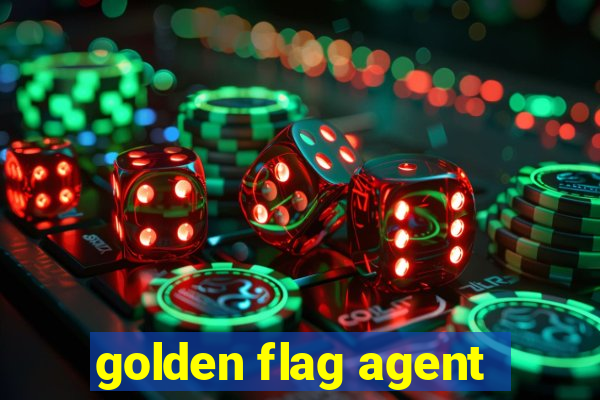 golden flag agent