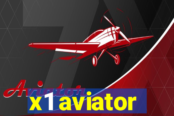 x1 aviator