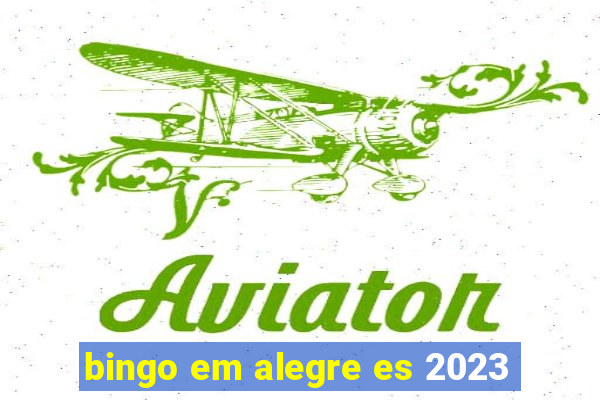 bingo em alegre es 2023