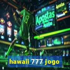 hawaii 777 jogo