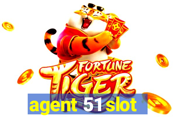 agent 51 slot