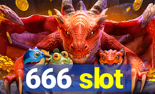 666 slot