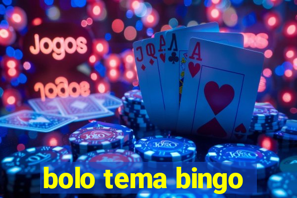 bolo tema bingo