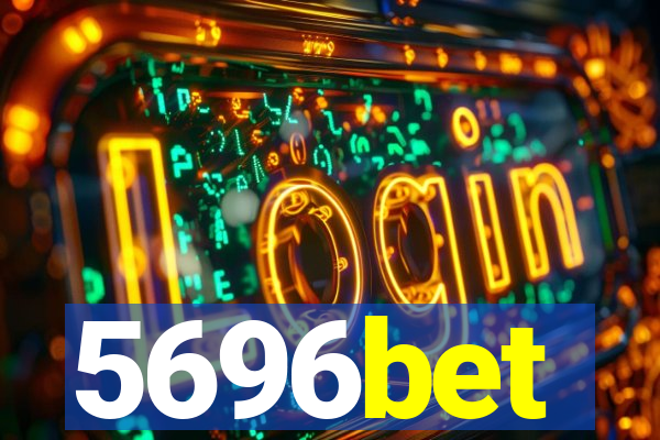 5696bet