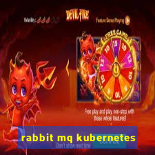 rabbit mq kubernetes