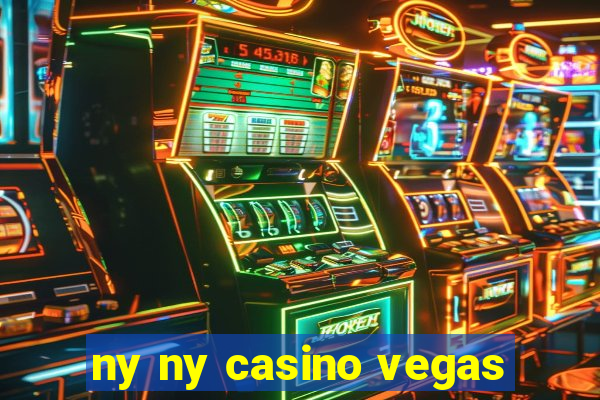 ny ny casino vegas