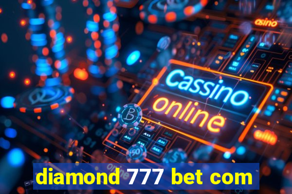 diamond 777 bet com