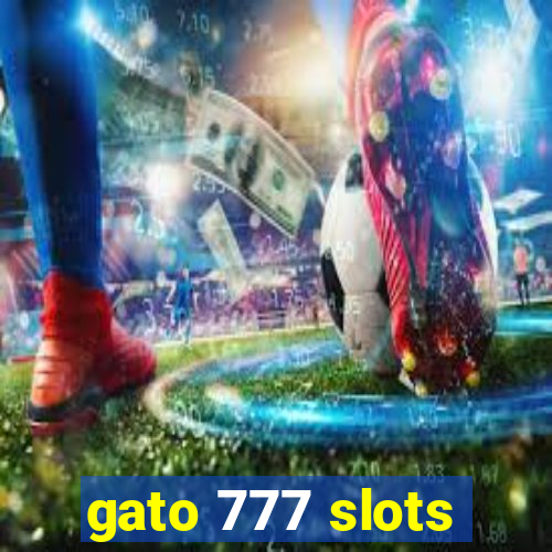 gato 777 slots