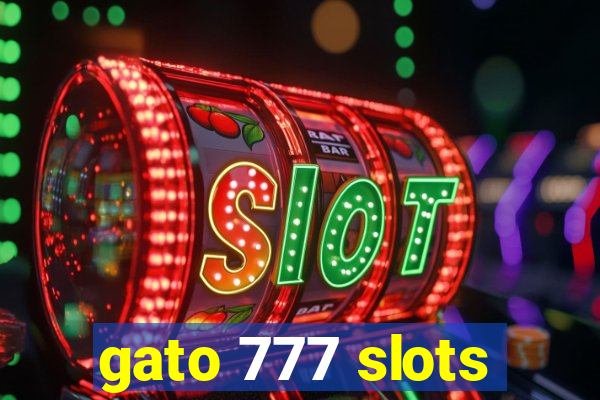 gato 777 slots