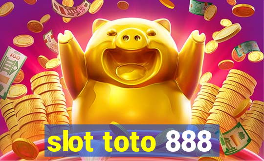 slot toto 888