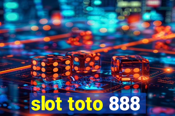 slot toto 888