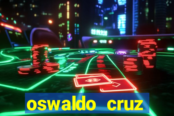 oswaldo cruz cruzeiro sp