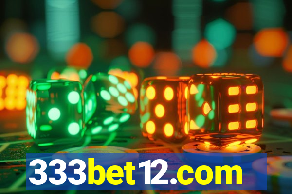 333bet12.com