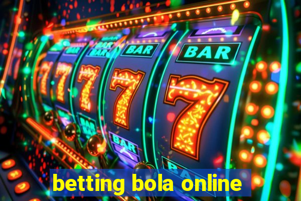 betting bola online