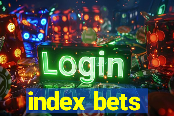 index bets