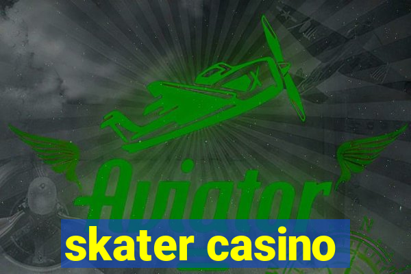 skater casino