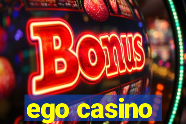 ego casino