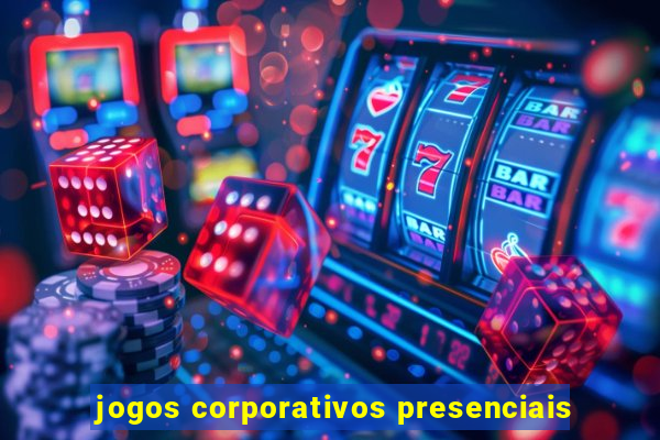 jogos corporativos presenciais