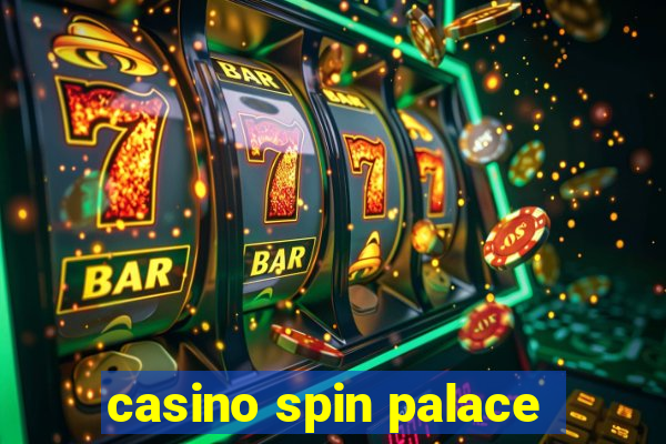 casino spin palace