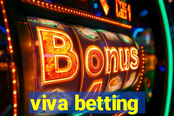 viva betting