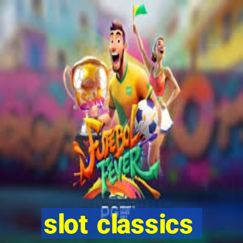 slot classics