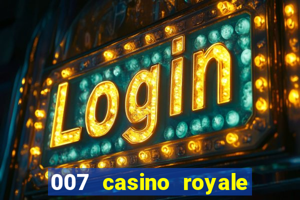 007 casino royale abertura mensagem