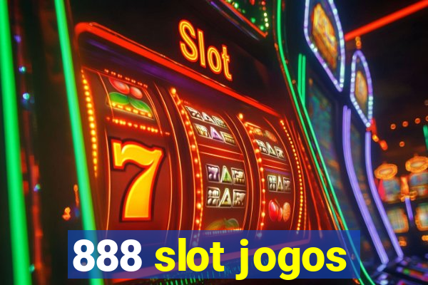 888 slot jogos